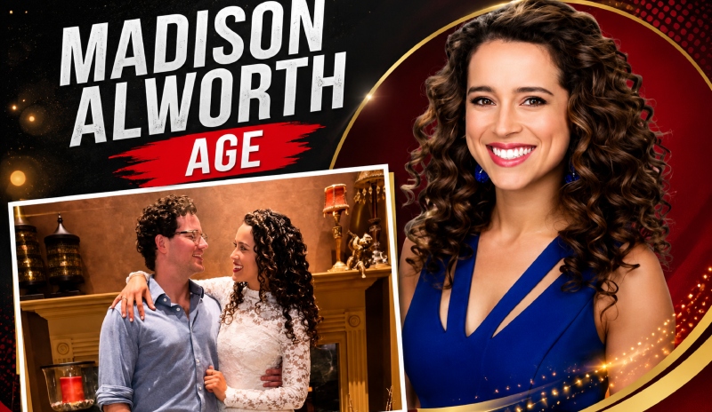 Madison Alworth Age